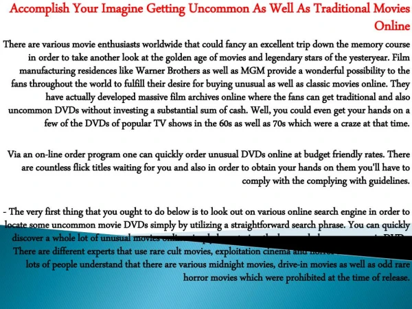 Accomplish Your Imagine Getting Uncommon As Well As Traditional Movies Online