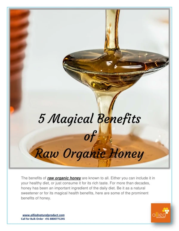 5 Magical Benefits of Raw Organic Honey