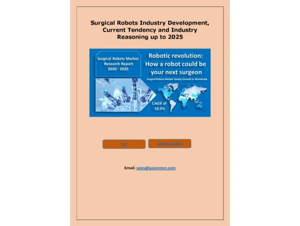 Surgical Robots | Aggressive Gesture, Large Scope and favorable circumstances up to 2025