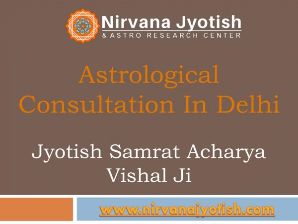 The Best Astrologer in Delhi - Jyotish Samrat Acharya Vishal Ji