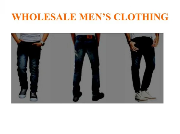 Wholesale Men Clothing