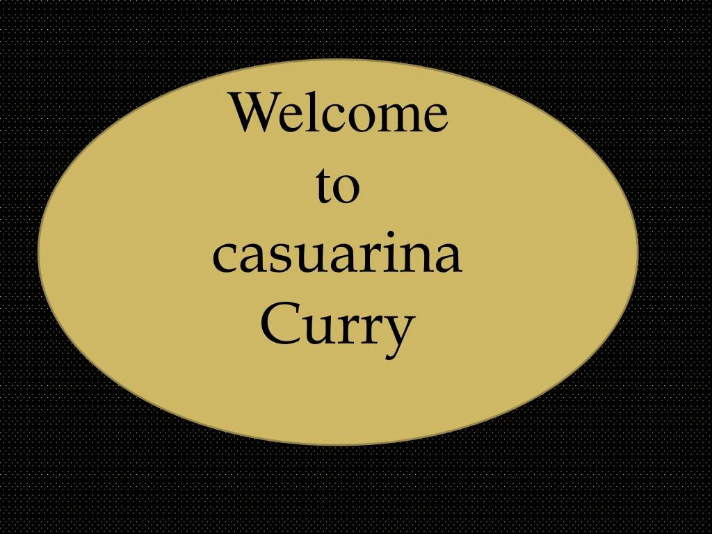 welcome to casuarina curry