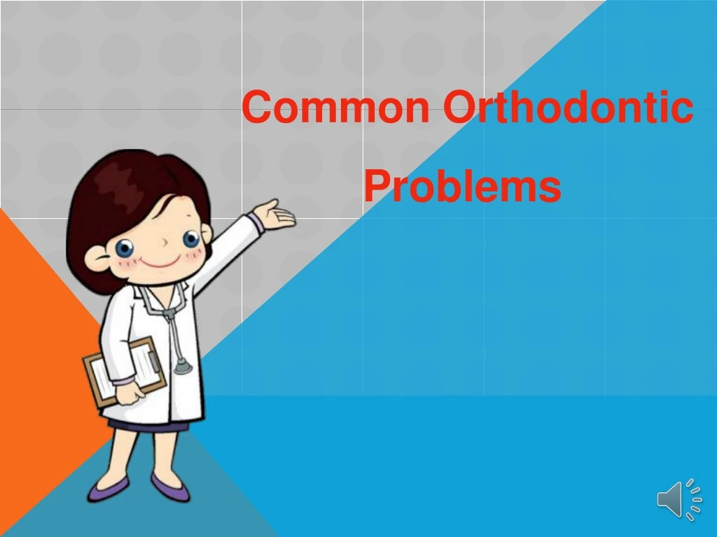 common orthodontic