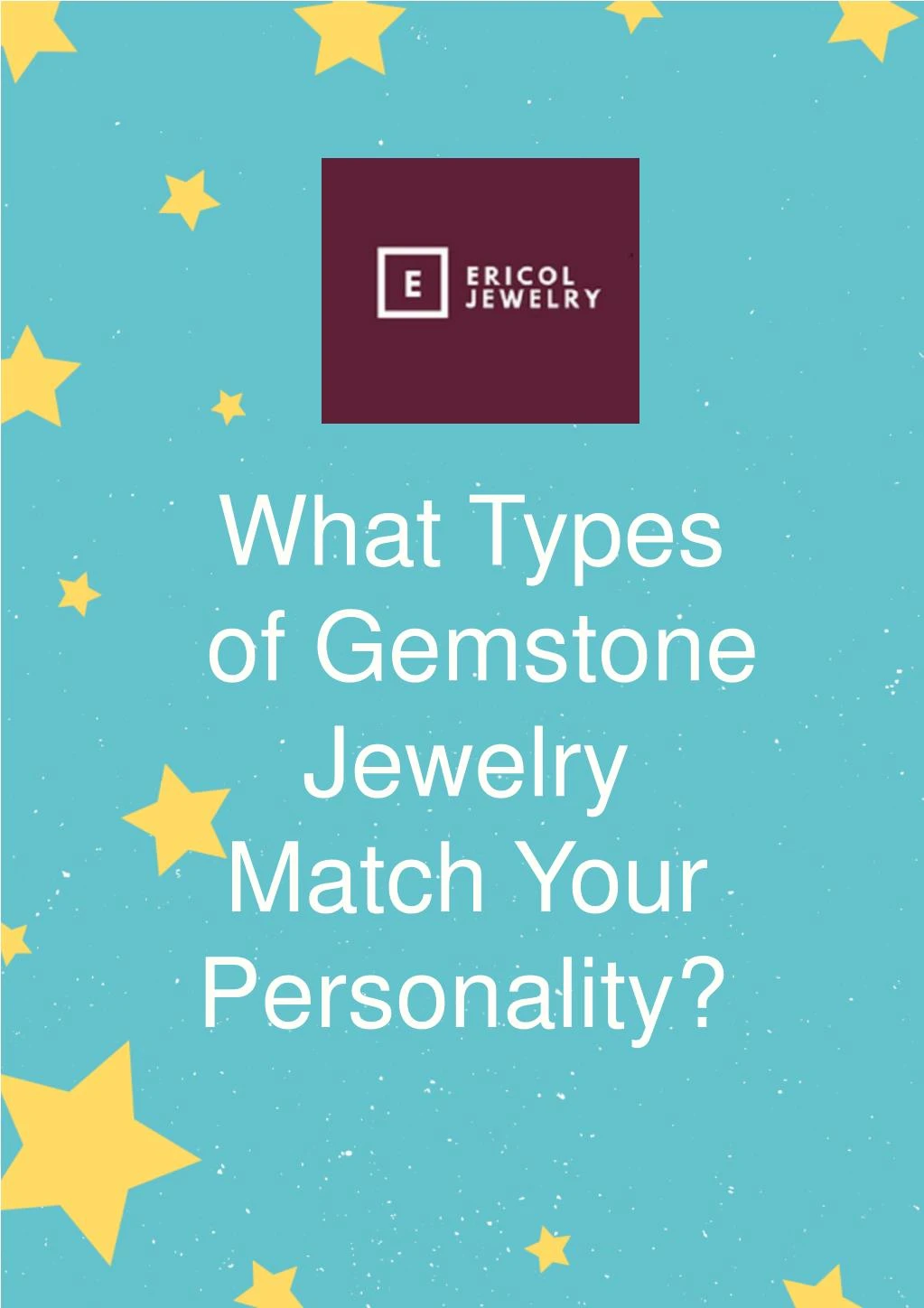 what types of gemstone jewelry match your