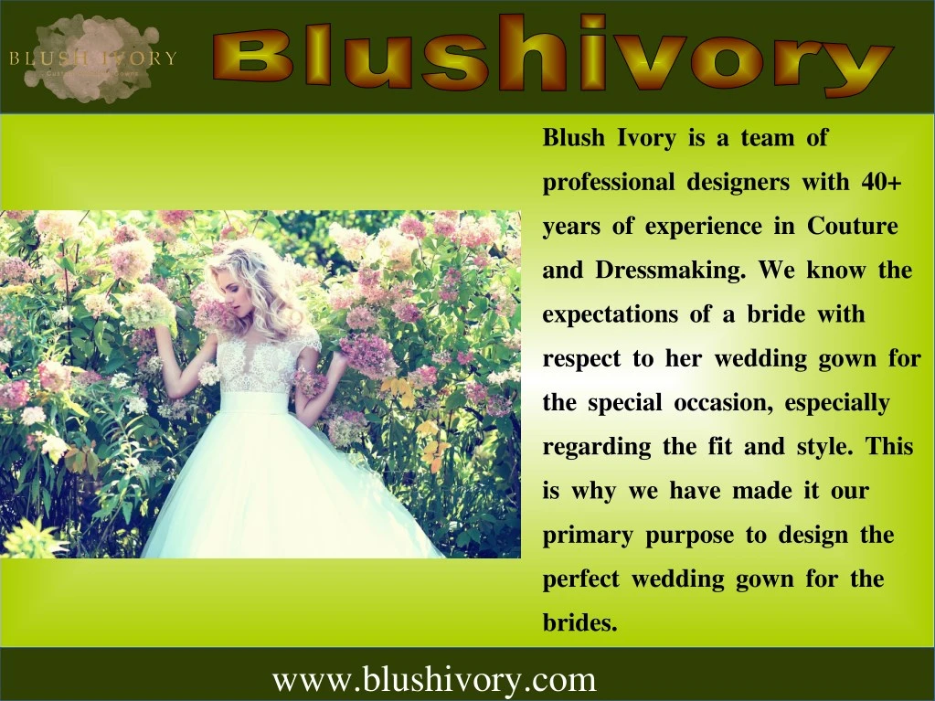 blush ivory is a team of professional designers