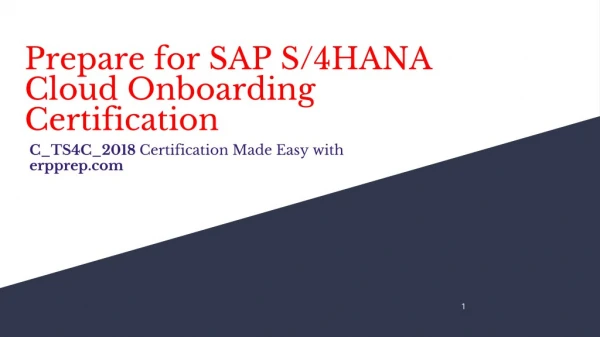All You Need to Know About SAP S/4HANA Cloud Onboarding (C_TS4C_2018) Certification Exam