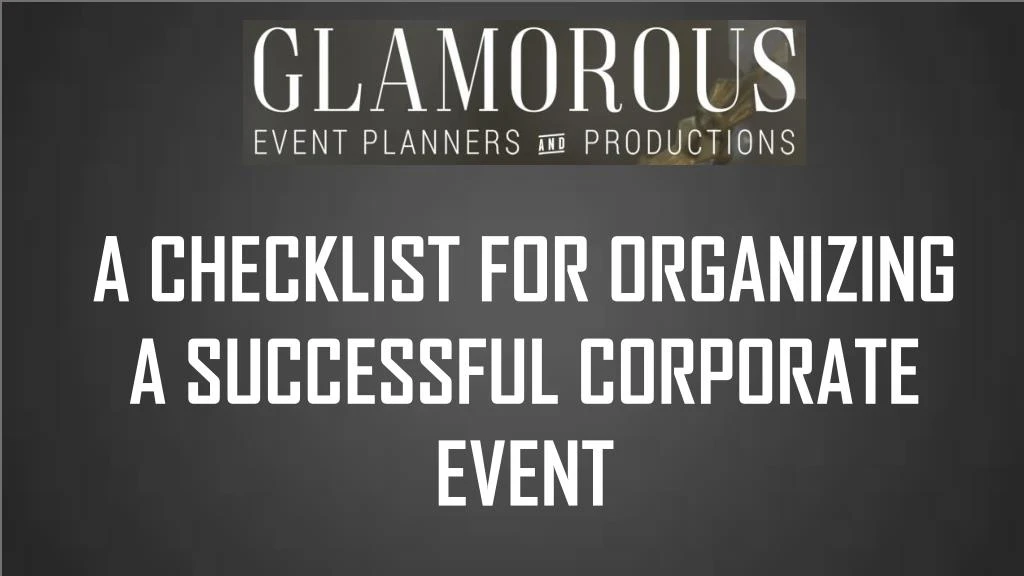a checklist for organizing a successful corporate