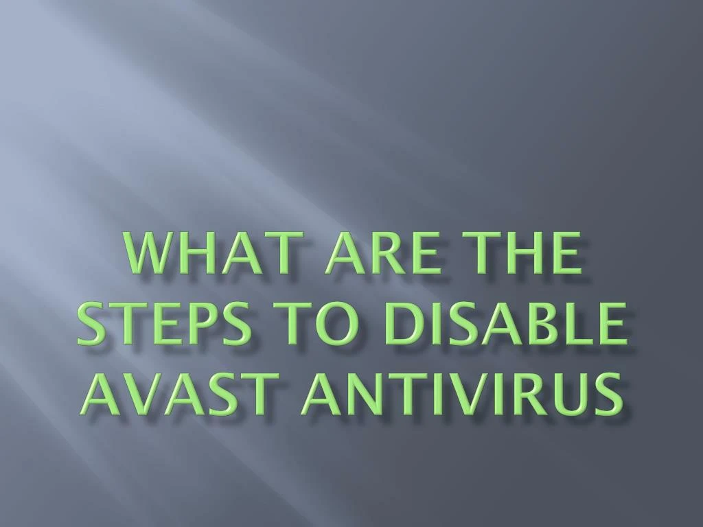 what are the steps to disable avast antivirus