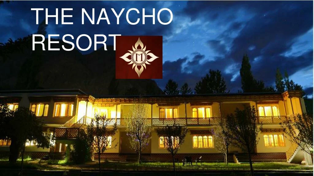 the n aycho resort