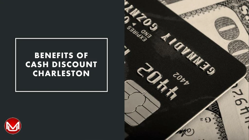 benefits of cash discount charleston