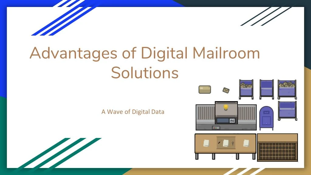 advantages of digital mailroom solutions