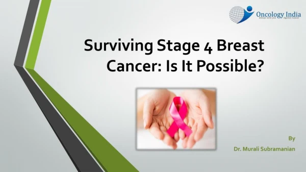 Stage 4 Breast Cancer | Breast Cancer Treatment in India | Oncology India