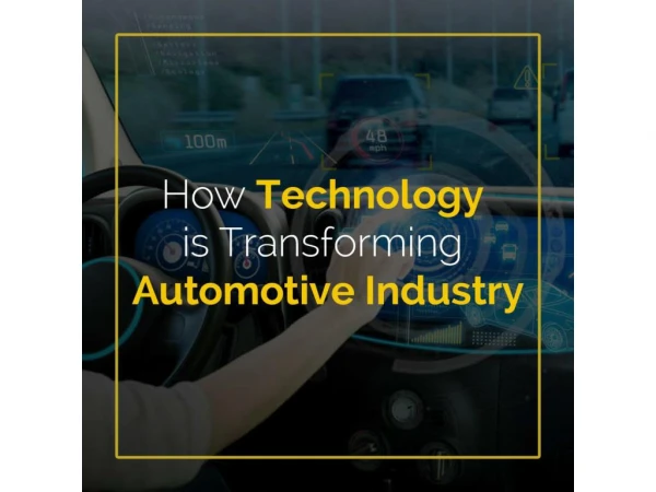 Why Automotive Software Development is a Need of the Hour for the Manufacturing Industry?