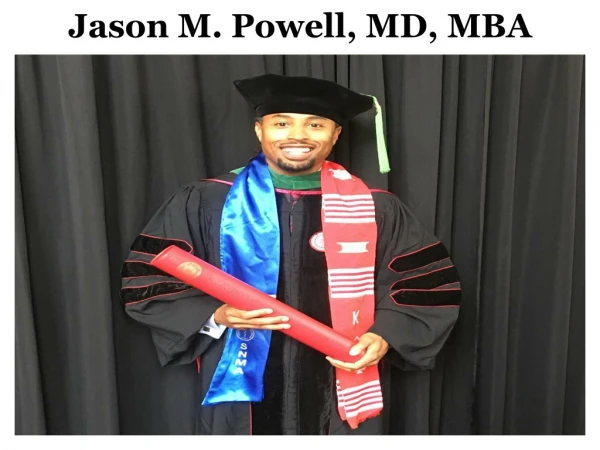 Jason M. Powell, MD, MBA