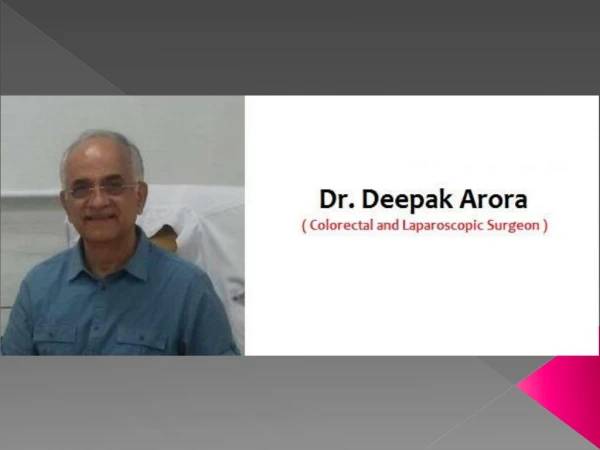Dr. Deepak Arora - Best Laparoscopic Surgeon in Noida
