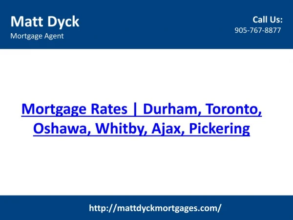 Mortgage Rates | Durham, Toronto, Oshawa, Whitby, Ajax, Pickering