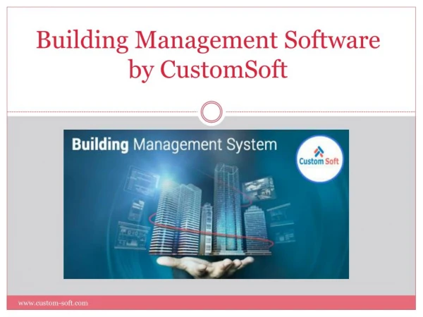 Customized Building Management Software by CustomSoft