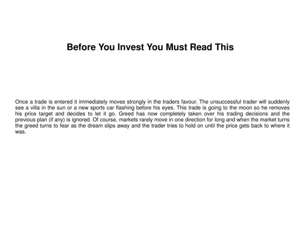 Before You Invest You Must Read This