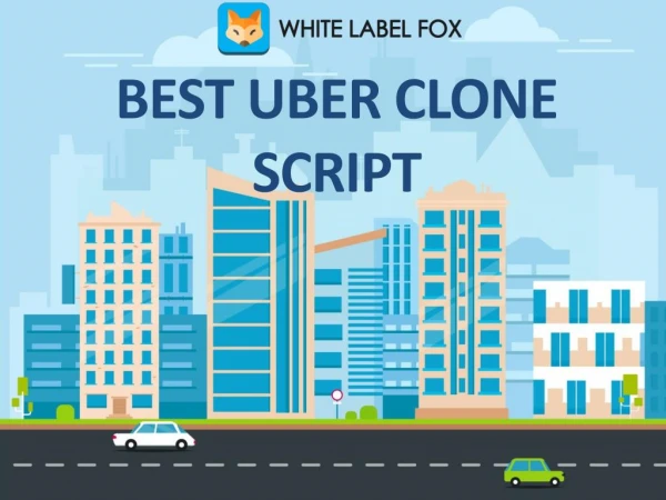 Best Uber Clone App Script For Taxi Booking By White Label Fox