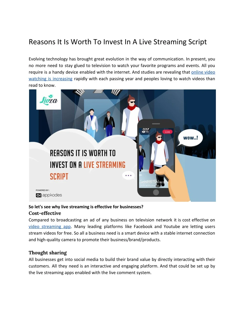 reasons it is worth to invest in a live streaming
