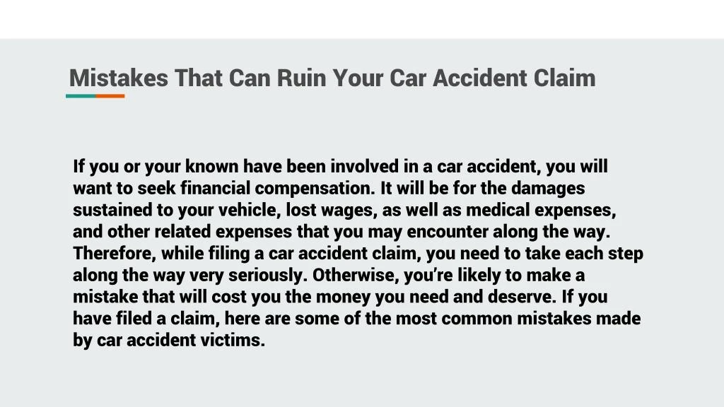 mistakes that can ruin your car accident claim