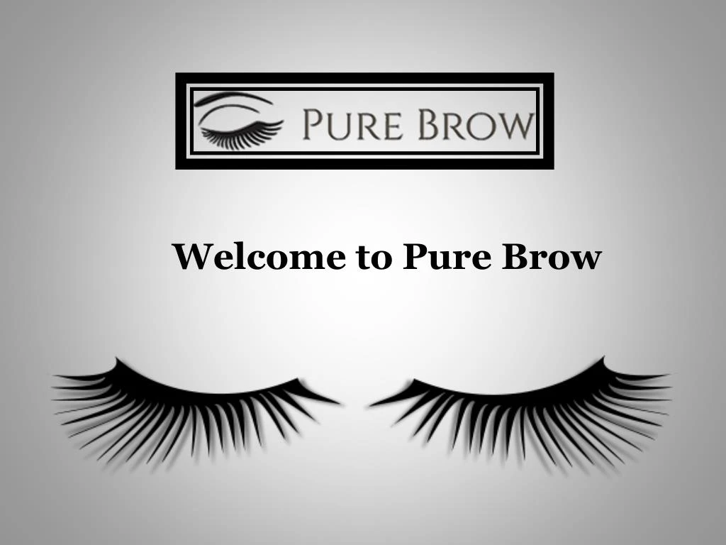 welcome to pure brow