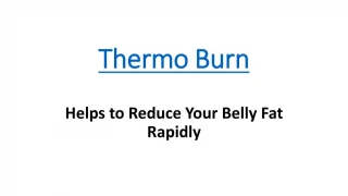 Thermo Burn : https://thermo-burn-diet.com/ - slide 1
