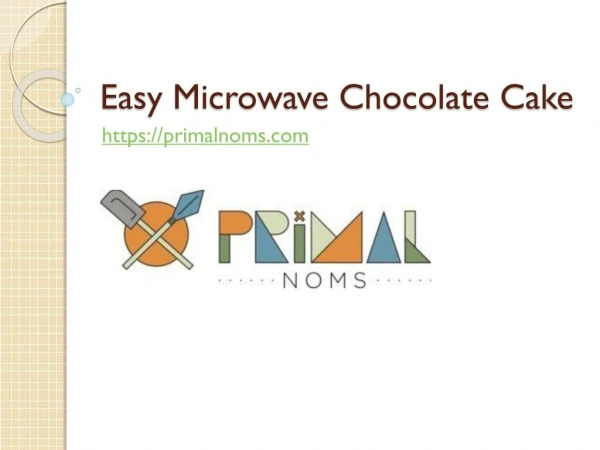 Easy Microwave Chocolate Cake