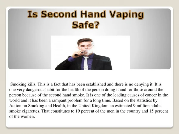 Is Second Hand Vaping Safe?