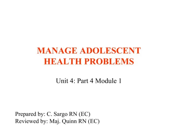 MANAGE ADOLESCENT HEALTH PROBLEMS