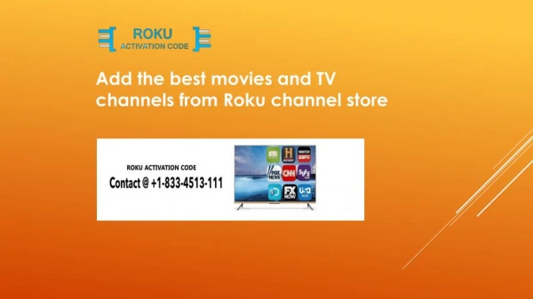 Add the best movies and TV channels from Roku channel store