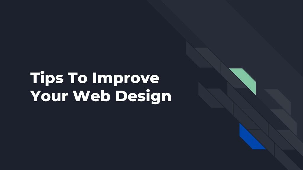tips to improve your web design