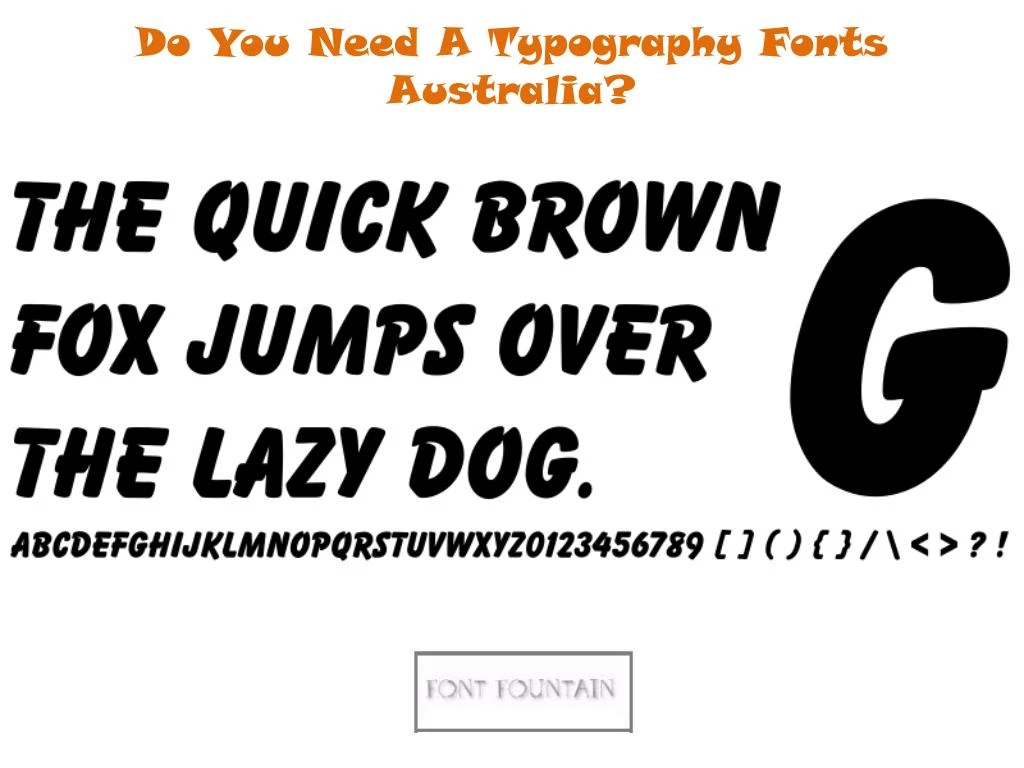 do you need a typography fonts australia