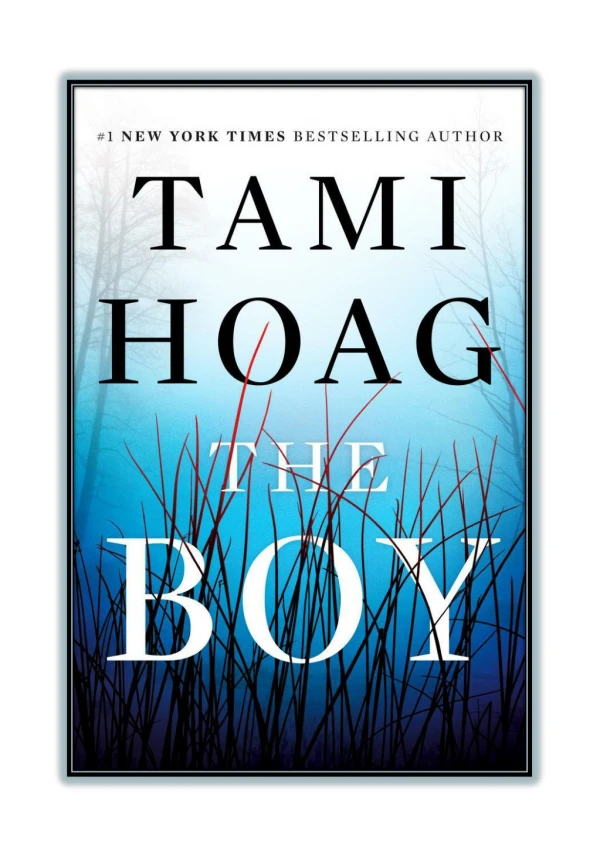 [PDF] Free Download and Read Online The Boy By Tami Hoag