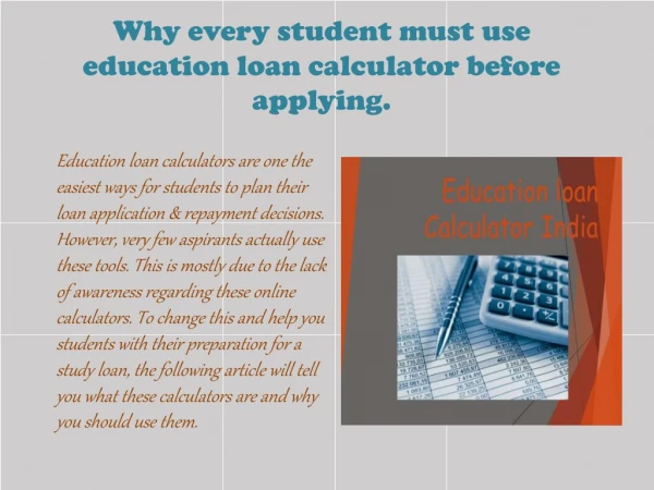 Why every student must use education loan calculator before applying.