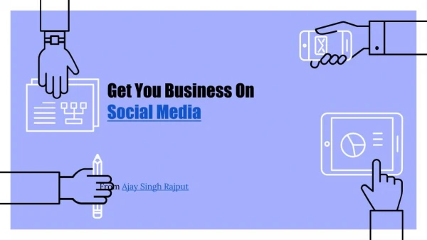 Best Tips to Get You Business On Social Media