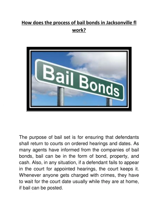 How does the process of bail bonds in Jacksonville fl work?