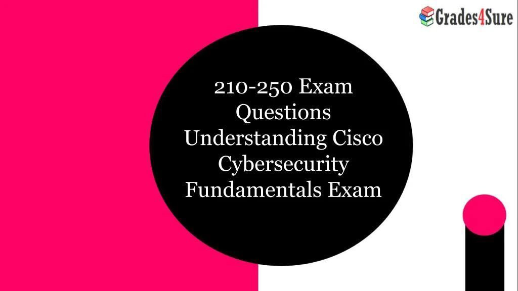 210 250 exam questions understanding cisco