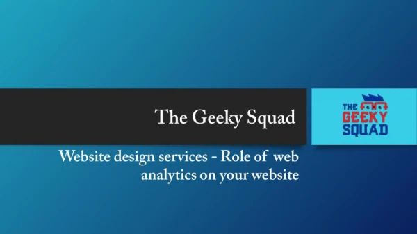 Website design services - Role of web analytics on your website