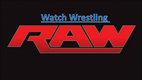 Watch WWE Raw | WatchWrestling
