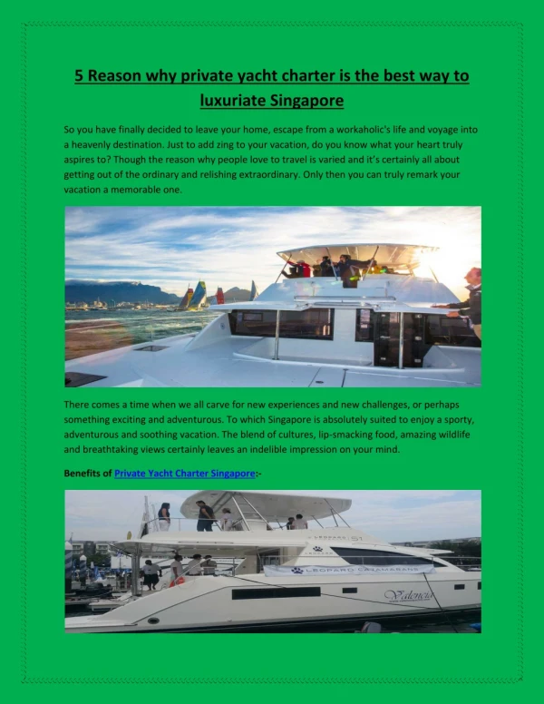 5 Reason why private yacht charter is the best way to luxuriate Singapore