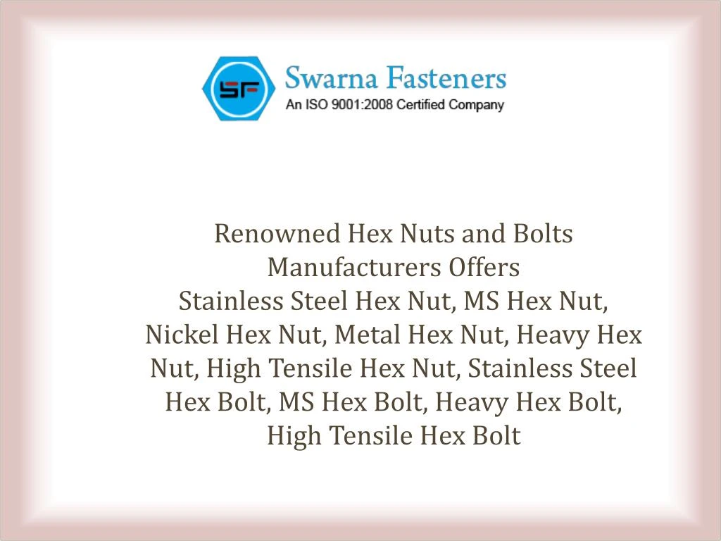 renowned hex nuts and bolts manufacturers offers
