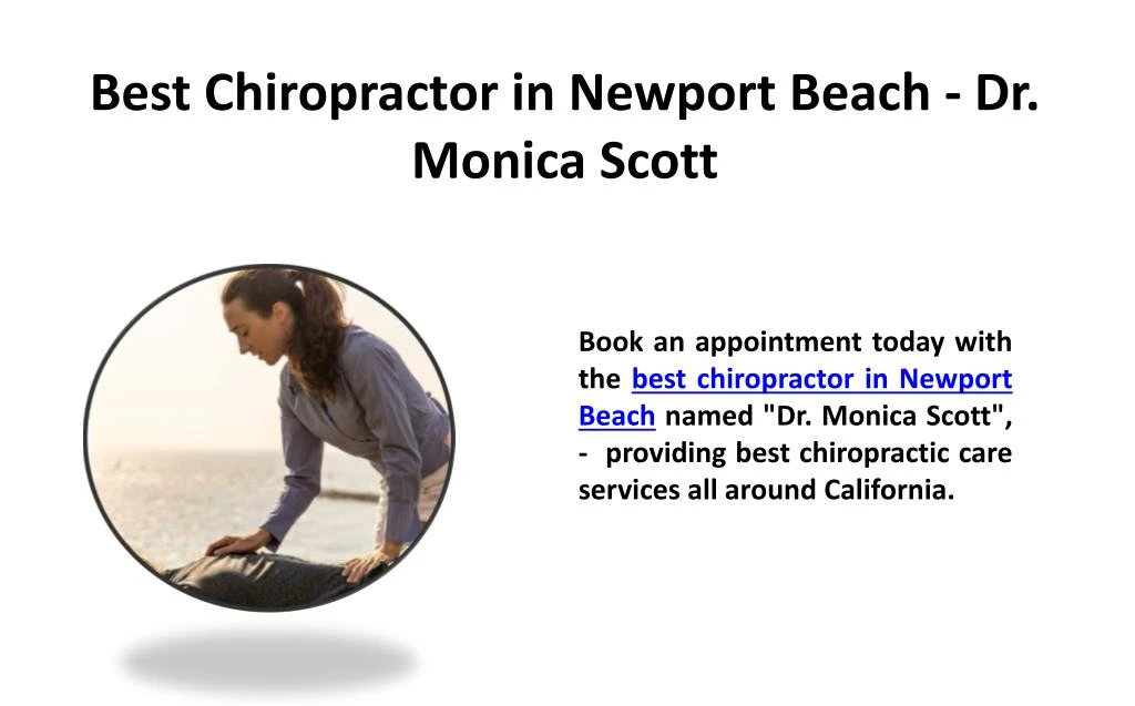 best chiropractor in newport beach dr monica scott