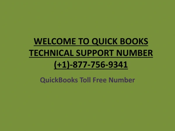 Quickbooks support toll-free number 1 877-756-9341