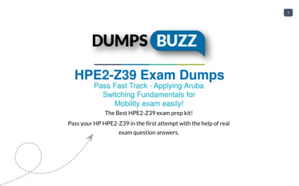 Valid HPE2-Z39 Braindumps - Pass HP HPE2-Z39 Test in 1st attempt