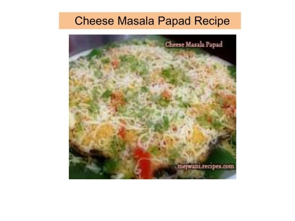 Cheese Masala Papad Recipe