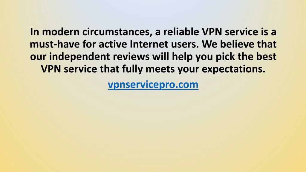in modern circumstances a reliable vpn service