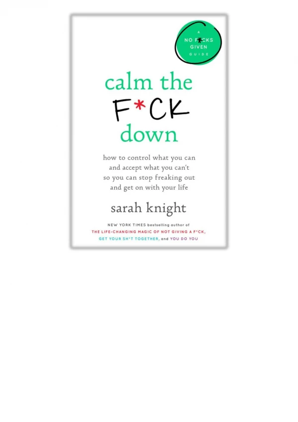 [PDF] Free Download Calm the F*ck Down By Sarah Knight