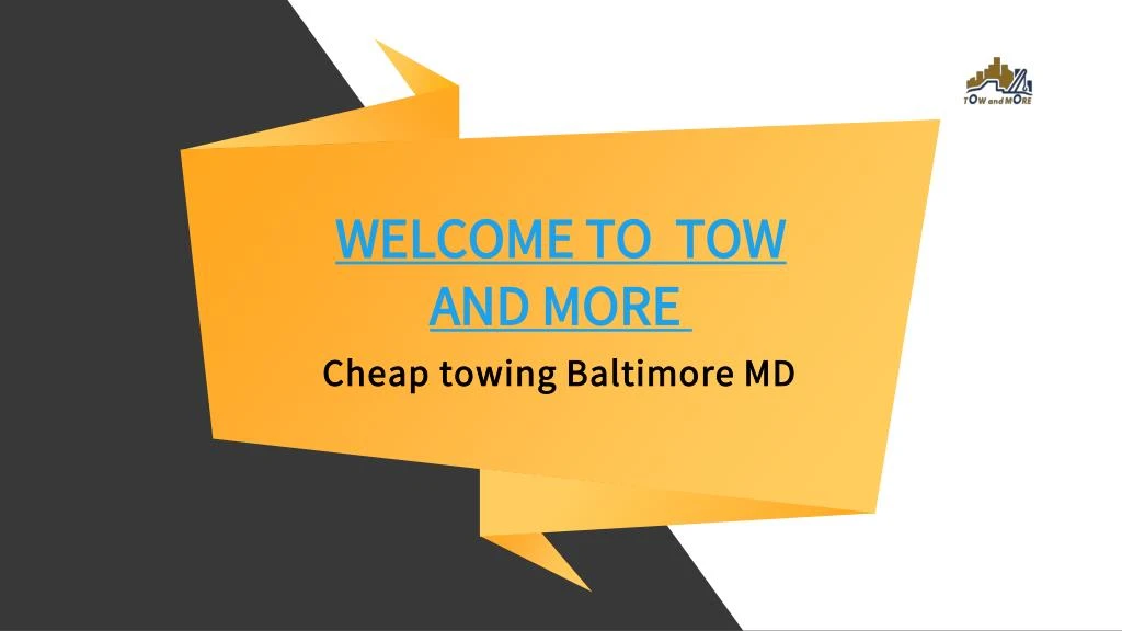 welcome to tow and more