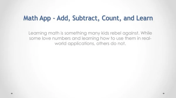 Math App - Add, Subtract, Count, and Learn